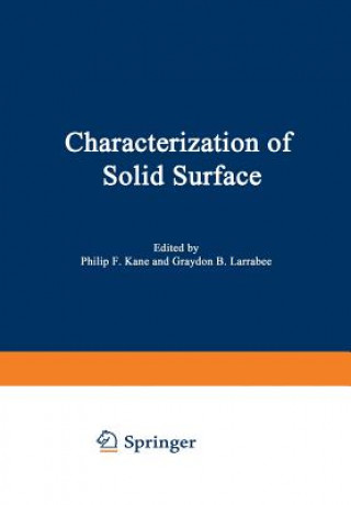 Книга Characterization of Solid Surfaces Philip F. Kane