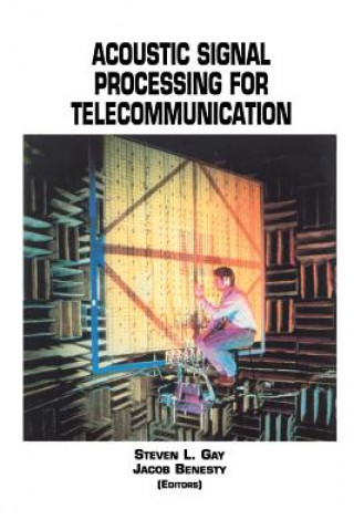 Könyv Acoustic Signal Processing for Telecommunication Steven L. Gay