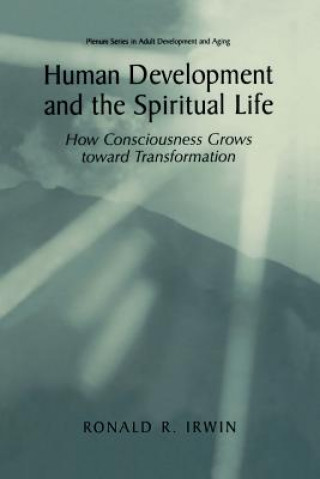 Kniha Human Development and the Spiritual Life Ronald R. Irwin