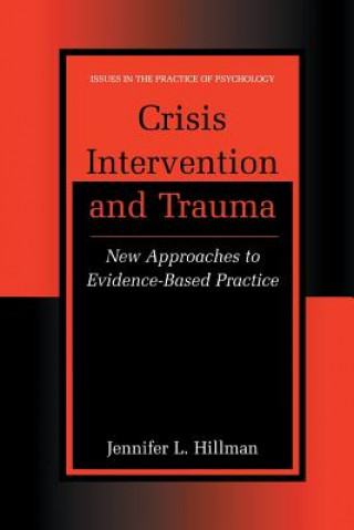 Book Crisis Intervention and Trauma Jennifer L. Hillman