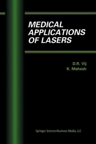 Carte Medical Applications of Lasers, 1 D.R. Vij