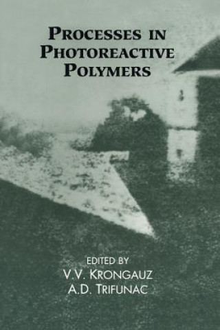 Buch Processes in Photoreactive Polymers, 1 V.V. Krongauz