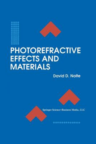 Książka Photorefractive Effects and Materials David D. Nolte