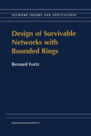 Libro Design of Survivable Networks with Bounded Rings B. Fortz