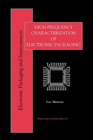 Knjiga High-Frequency Characterization of Electronic Packaging, 1 Luc Martens