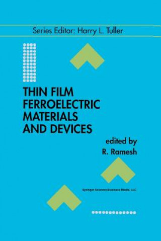 Carte Thin Film Ferroelectric Materials and Devices, 1 R. Ramesh