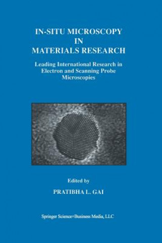 Knjiga In-Situ Microscopy in Materials Research Pratibha L. Gai