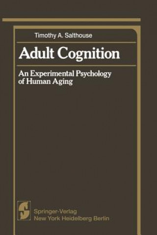 Kniha Adult Cognition Timothy A. Salthouse