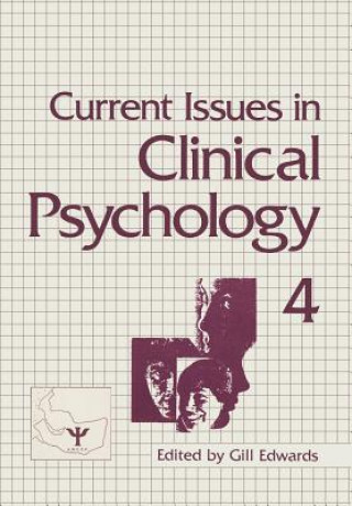 Kniha Current Issues in Clinical Psychology Gill Edwards