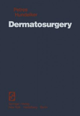 Kniha Dermatosurgery, 1 J. Petres