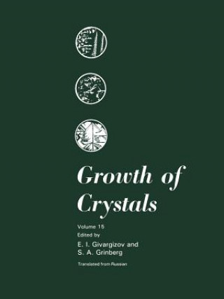 Kniha Growth of Crystals E.I. Givargizov