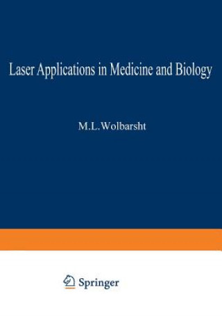 Buch Laser Applications in Medicine and Biology Myron Wolbarsht