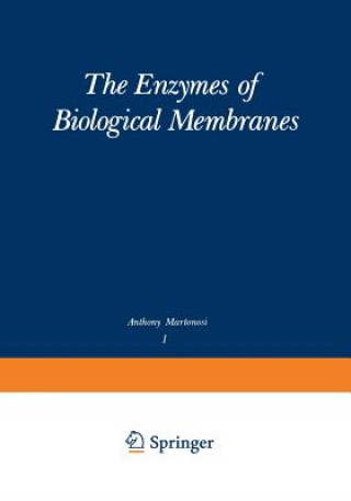 Carte Enzymes of Biological Membranes Anthony N. Martonosi