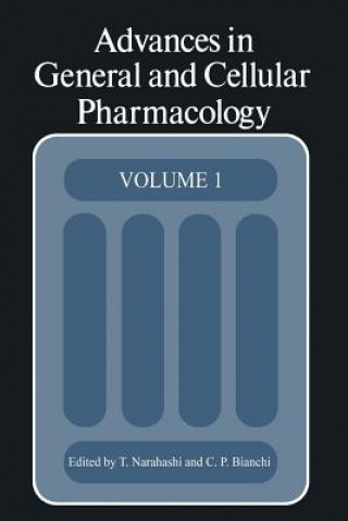 Книга Advances in General and Cellular Pharmacology Toshio Narahashi