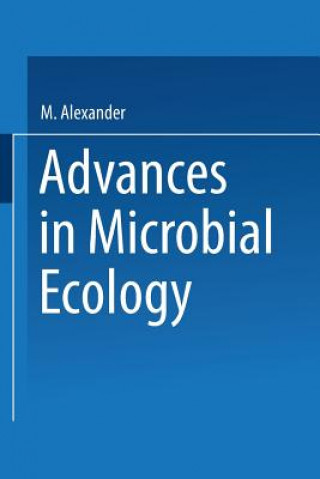 Könyv Advances in Microbial Ecology Martin Alexander