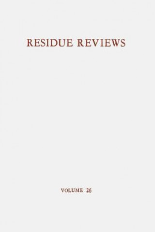 Książka Residue Reviews / Ruckstands-Berichte Francis A. Gunther