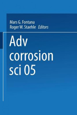 Kniha Advances in Corrosion Science and Technology Mars G. Fontana