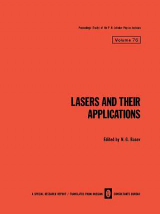 Kniha Lasers and Their Applications / Lazery I Ikh Primenenie / N. G. Basov