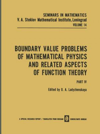 Buch Boundary Value Problems of Mathematical Physics and Related Aspects of Function Theory Part IV O. A. Ladyzhenskaya