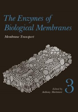 Carte Enzymes of Biological Membranes Anthony Martonosi