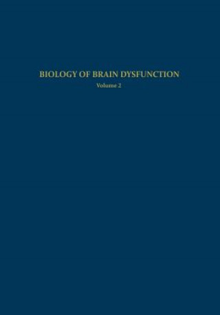 Kniha Biology of Brain Dysfunction Gerald E. Gaull