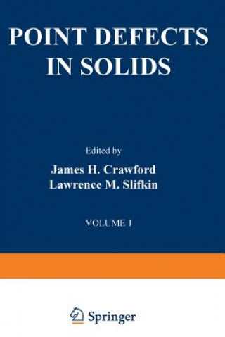 Книга Point Defects in Solids James H. Crawford