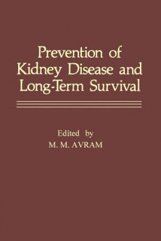 Книга Prevention of Kidney Disease and Long-Term Survival Morrell M. Avram