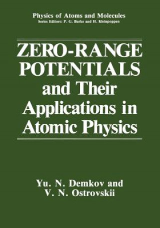 Livre Zero-Range Potentials and Their Applications in Atomic Physics Yu.N. Demkov