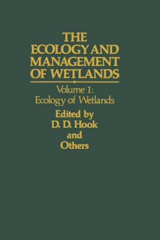Könyv Ecology and Management of Wetlands D. D. Hook