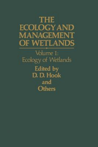 Kniha Ecology and Management of Wetlands Donal D. Hook