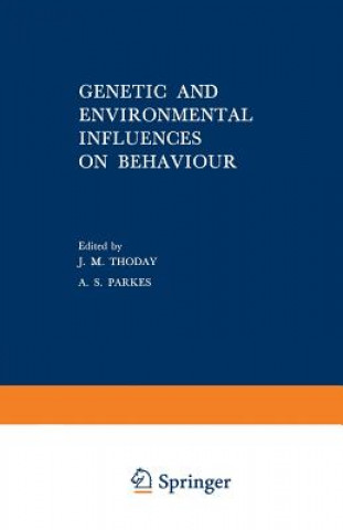 Carte Genetic and Environmental Influences on Behaviour J. Thoday
