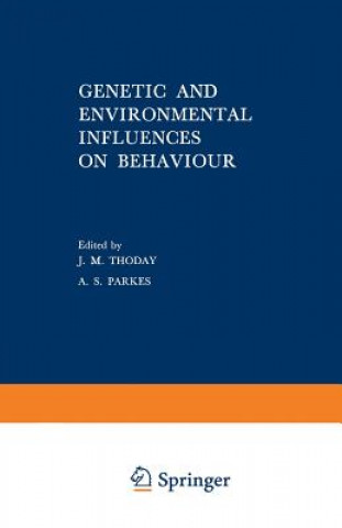 Книга Genetic and Environmental Influences on Behaviour J. Thoday