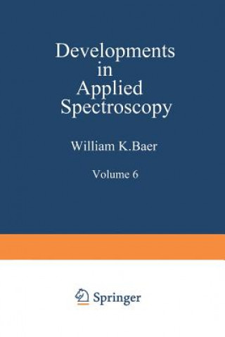 Book Developments in Applied Spectroscopy William K. Baer