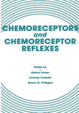 Carte Chemoreceptors and Chemoreceptor Reflexes Helmut Acker