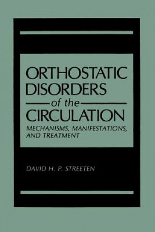 Book Orthostatic Disorders of the Circulation David H.P. Streeten