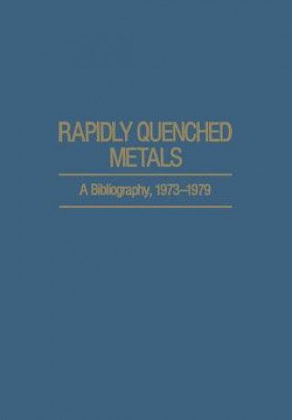 Könyv Rapidly Quenched Metals C Suryanarayana