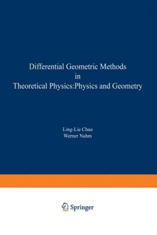 Książka Differential Geometric Methods in Theoretical Physics Ling-Lie Chau