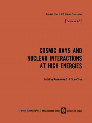 Knjiga Cosmic Rays and Nuclear Interactions at High Energies D. V. Skobel tsyn