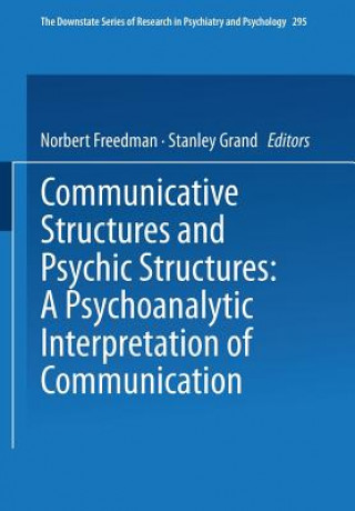 Carte Communicative Structures and Psychic Structures Norbert Freedman