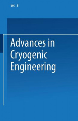 Könyv Advances in Cryogenic Engineering K. D. Timmerhaus