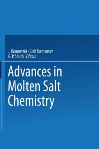 Buch Advances in Molten Salt Chemistry J. Braunstein