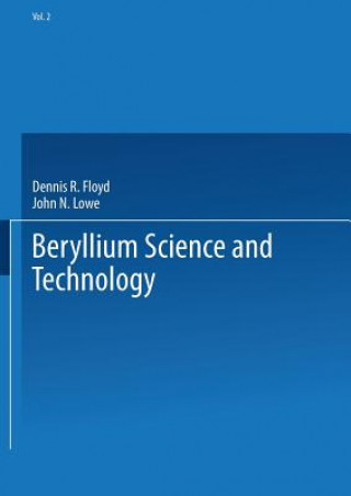 Könyv Beryllium Science and Technology Dennis R. Floyd