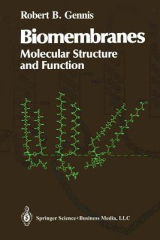 Книга Biomembranes Robert B. Gennis