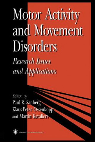 Buch Motor Activity and Movement Disorders Paul Sanberg