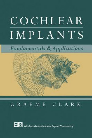 Kniha Cochlear Implants, 2 Graeme Clark