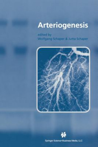 Kniha Arteriogenesis Wolfgang Schaper