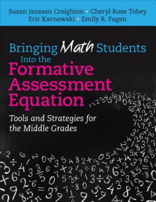 Kniha Bringing Math Students Into the Formative Assessment Equation Cheryl Rose Tobey