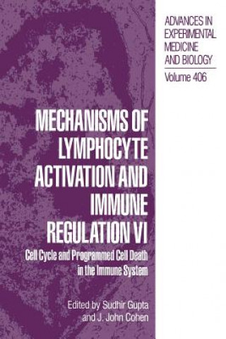 Kniha Mechanisms of Lymphocyte Activation and Immune Regulation VI Sudhir Gupta