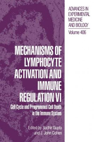 Książka Mechanisms of Lymphocyte Activation and Immune Regulation VI Sudhir Gupta