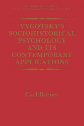 Książka Vygotsky's Sociohistorical Psychology and its Contemporary Applications Carl Ratner